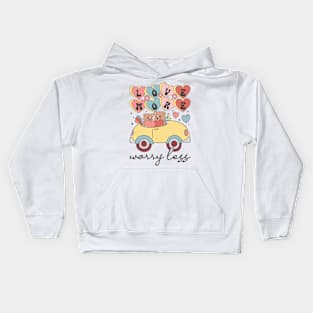 Love More Worry Less Kids Hoodie